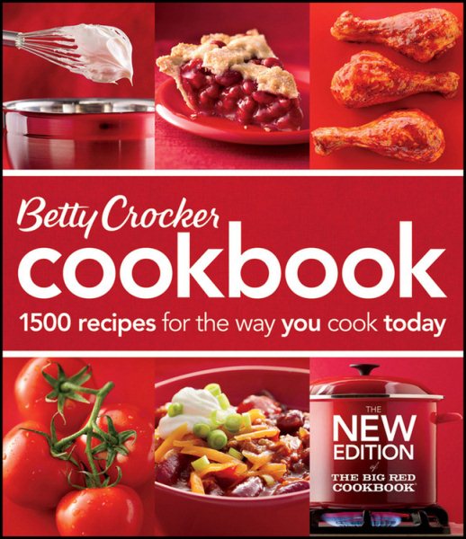 Betty Crocker Cookbook: 1500 Recipes for the Way You Cook Today cover
