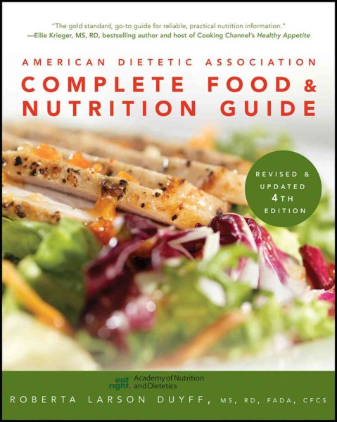American Dietetic Association Complete Food and Nutrition Guide, Rev Updated 4E cover