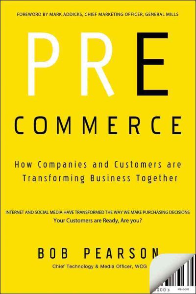 Pre-Commerce: How Companies and Customers are Transforming Business Together cover