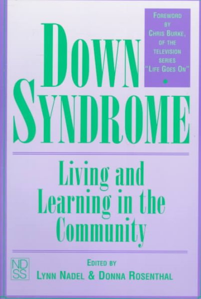 Down Syndrome: Living and Learning in the Community cover
