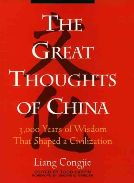 The Great Thoughts of China: 3,000 Years of Wisdom That Shaped a Civilization cover