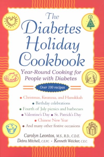 The Diabetes Holiday Cookbook: Year-Round Cooking for People with Diabetes cover