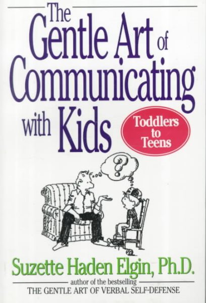 The Gentle Art of Communicating with Kids cover