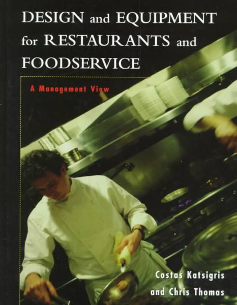 Design and Equipment for Restaurants and Foodservice: A Management View cover