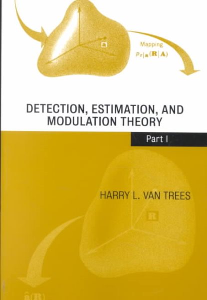 Detection, Estimation, and Modulation Theory, Part I (Pt. 1) cover