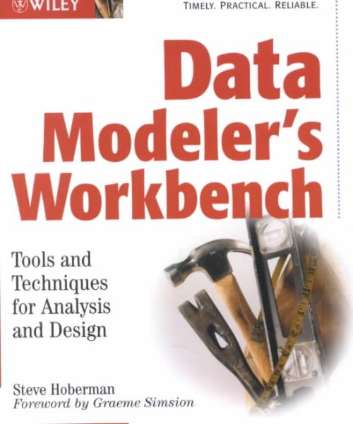 Data Modeler's Workbench: Tools and Techniques for Analysis and Design cover