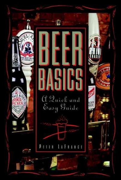 Beer Basics: A Quick and Easy Guide cover