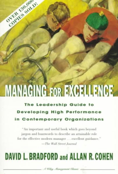 Managing for Excellence: The Guide to Developing High Performance in Contemporary Organizations cover