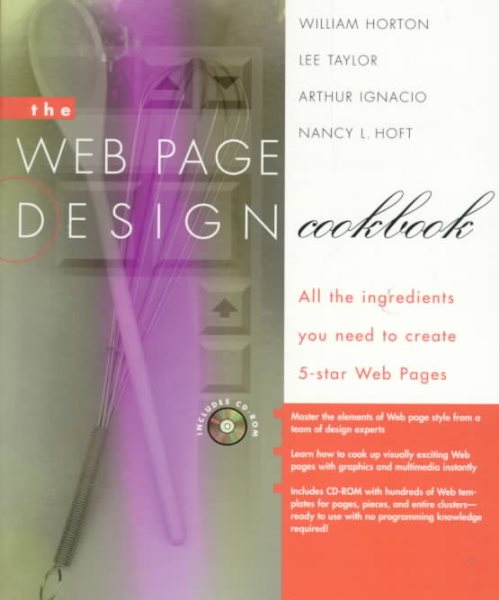 The Web Page Design Cookbook: All the Ingredients You Need to Create 5-Star Web Pages