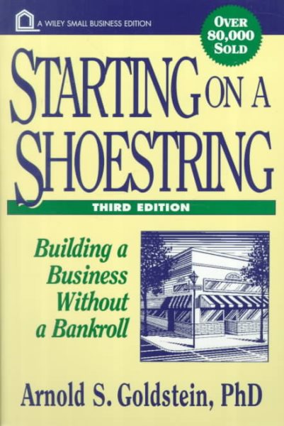 Starting on a Shoestring: Building a Business Without a Bankroll (Wiley Small Business Edition) cover