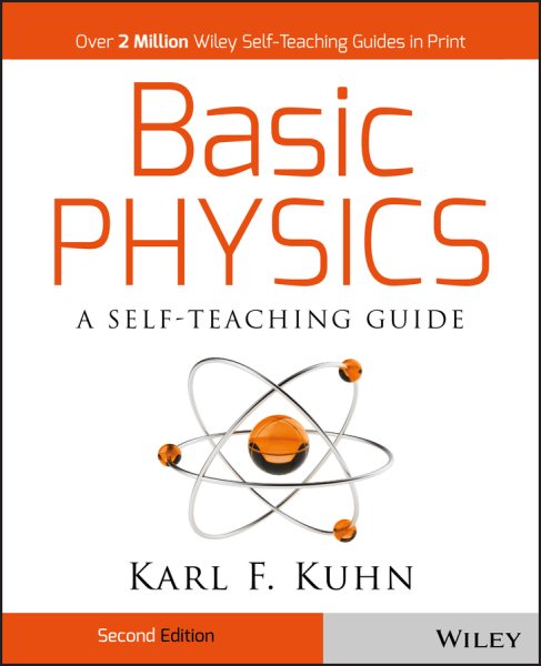 Basic Physics: A Self-Teaching Guide cover