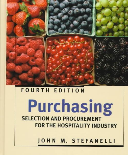 Purchasing: Selection and Procurement for the Hospitality Industry (Wiley Service Management Series) cover