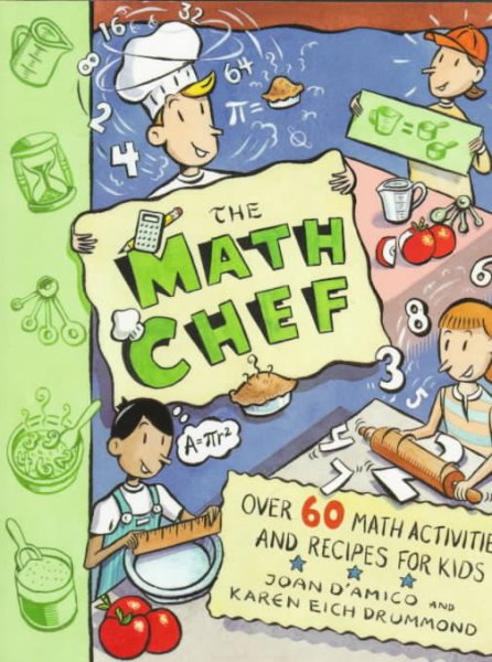 The Math Chef: Over 60 Math Activities and Recipes for Kids cover