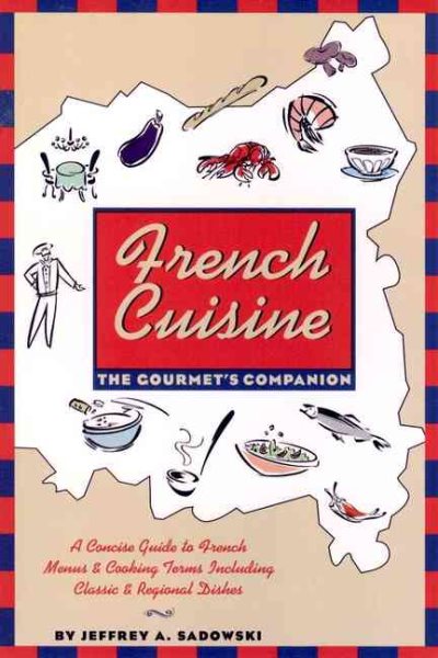 French Cuisine: The Gourmet's Companion (Gourmet's Companion Series) cover