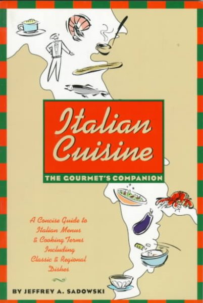 Italian Cuisine: The Gourmet's Companion cover