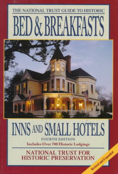The National Trust Guide to Historic Bed & Breakfasts, Inns and Small Hotels (4th ed) cover