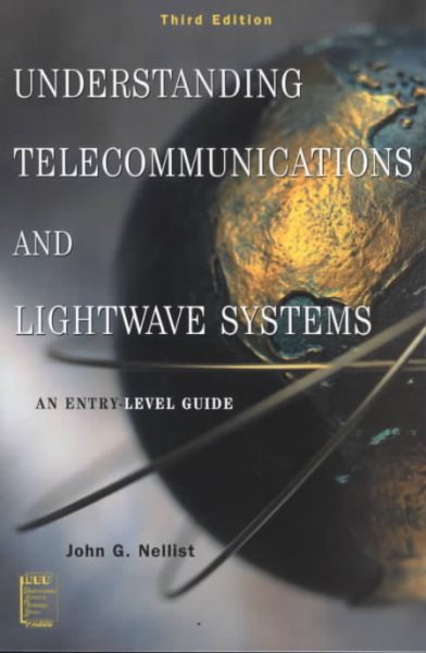 Understanding Telecommunications and Lightwave Systems: An Entry-Level Guide cover