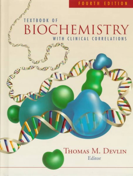 Textbook of Biochemistry: With Clinical Correlations cover