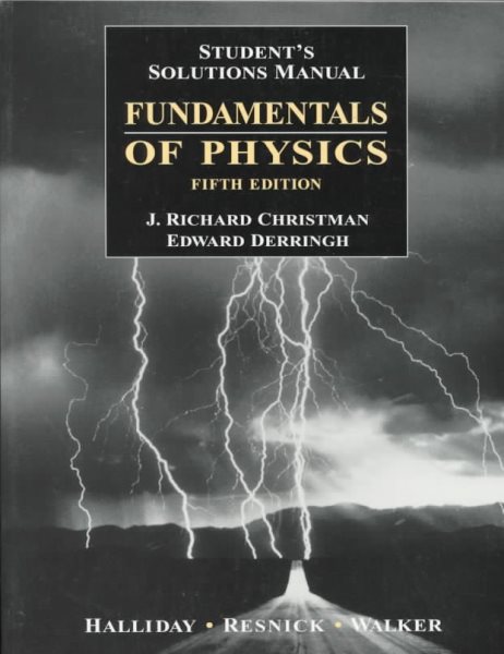Fundamentals of Physics : Student Solutions to Accompany the 5th Edition cover