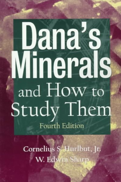 Dana's Minerals and How to Study Them (After Edward Salisbury Dana) cover
