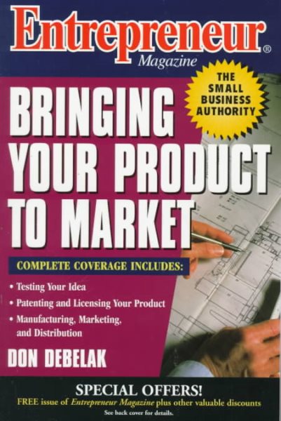 Entrepreneur Magazine: Bringing Your Product to Market (Entrepreneur Magazine Series) cover