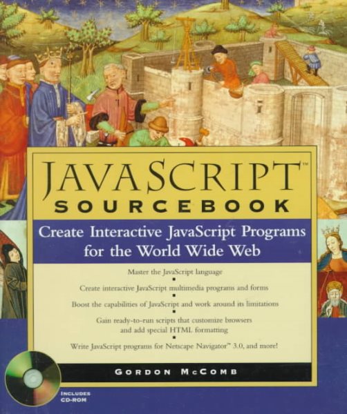 JavaScript Sourcebook: Create Interactive JavaScript Programs for the World Wide Web cover