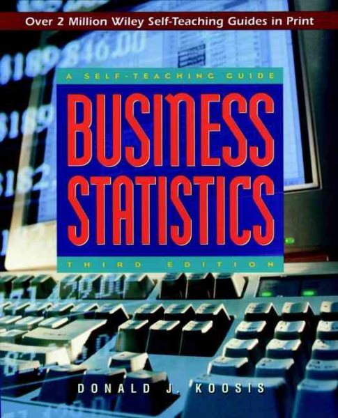 Business Statistics: A Self-Teaching Guide cover