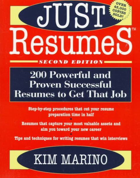 Just Resumes: 200 Powerful and Proven Successful Resumes to Get That Job cover