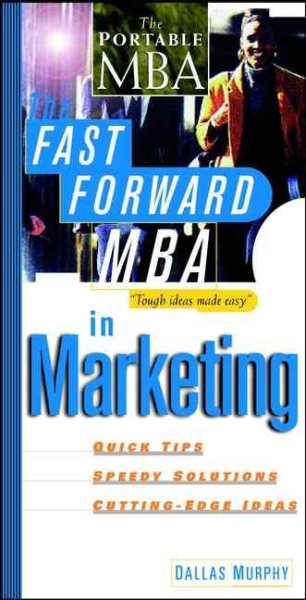 The Fast Forward MBA in Marketing (Fast Forward MBA Series) cover