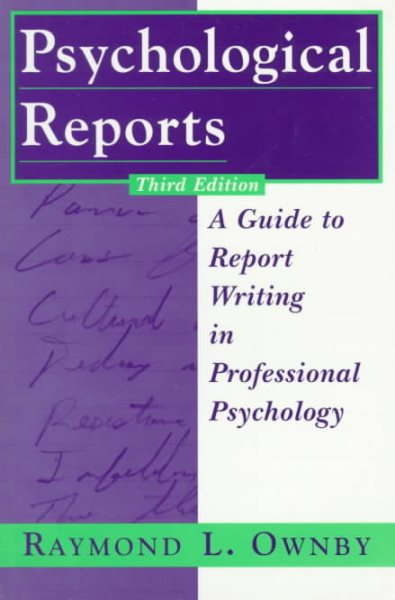Psychological Reports: A Guide to Report Writing in Professional Psychology cover