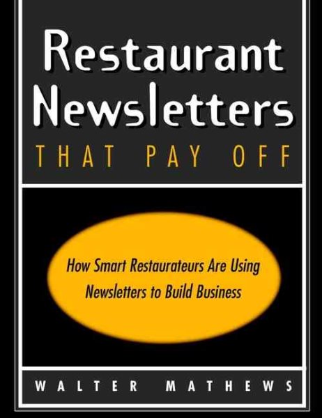 Restaurant Newsletters That Pay Off cover