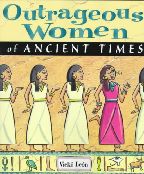 Outrageous Women of Ancient Times cover