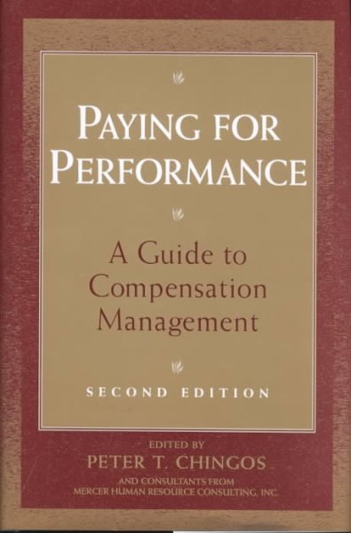 Paying for Performance: A Guide to Compensation Management cover