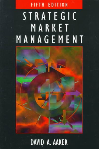Strategic Market Management (STRATEGIC MARKET MANAGMENT) cover