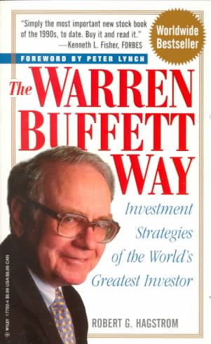 The Warren Buffett Way: Investment Strategies of the World's Greatest Investor cover