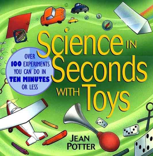 Science in Seconds with Toys cover
