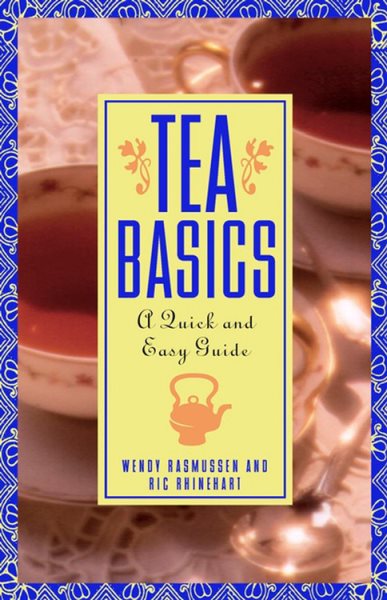 Tea Basics: A Quick and Easy Guide cover