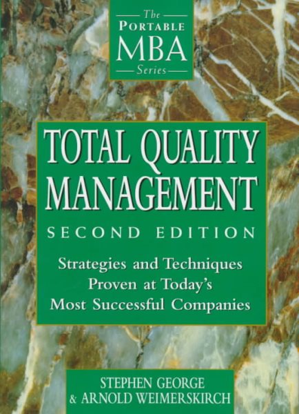 Total Quality Management: Strategies and Techniques Proven at Today's Most Successful Companies cover
