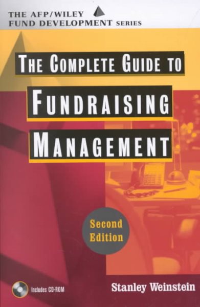 The Complete Guide to Fundraising Management (Wiley Nonprofit Law, Finance and Management Series) cover