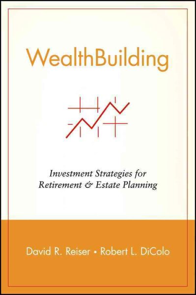 WealthBuilding: Investment Strategies for Retirement and Estate Planning cover