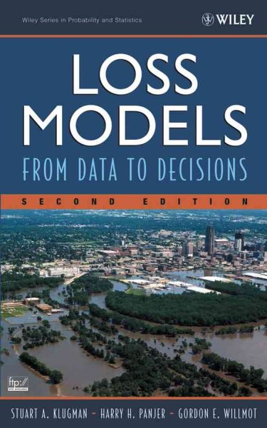 Loss Models: From Data to Decisions, Second Edition cover