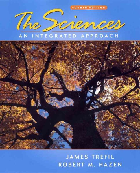 The Sciences: An Integrated Approach, Fourth Edition cover