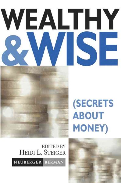 Wealthy and Wise: Secrets About Money