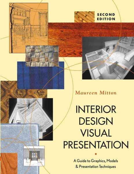 Interior Design Visual Presentation: A Guide to Graphics, Models & Presentation Techniques, Second Edition cover