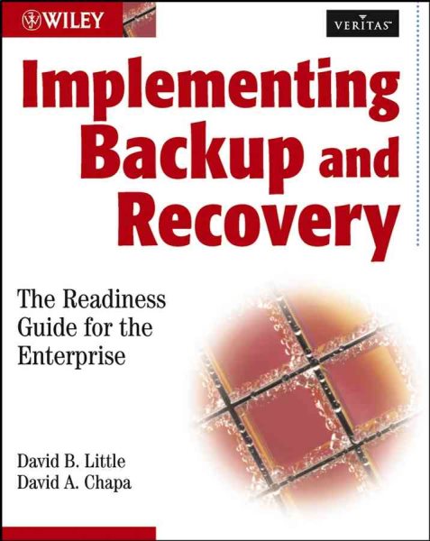 Implementing Backup and Recovery: The Readiness Guide for the Enterprise cover