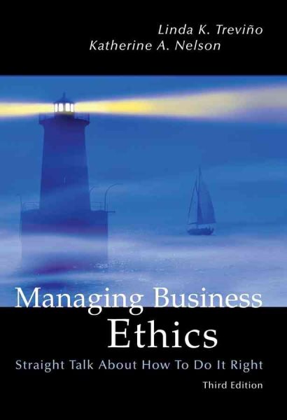 Managing Business Ethics: Straight Talk About How To Do It Right cover