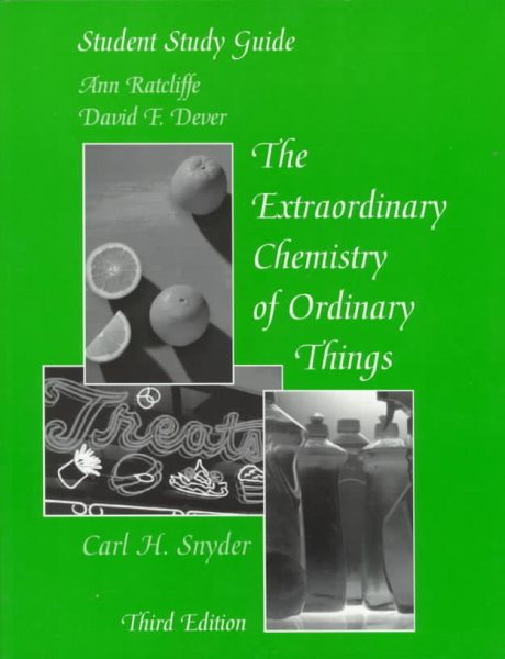 The Extraordianary Chemistry of Ordinary Things: Student Study Guide cover