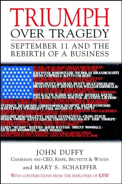 Triumph Over Tragedy: September 11 and the Rebirth of a Business cover