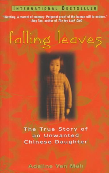 Falling Leaves: The True Story of an Unwanted Chinese Daughter cover
