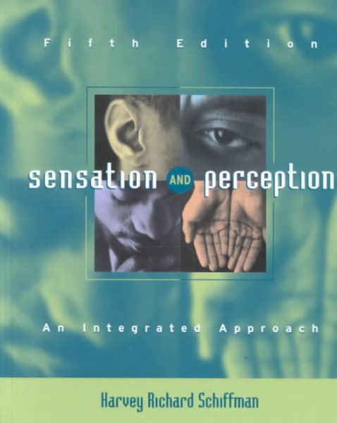 Sensation and Perception: An Integrated Approach cover